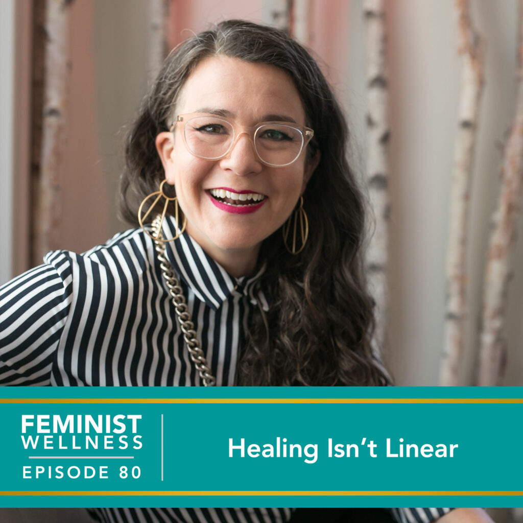 Healing Isn’t Linear