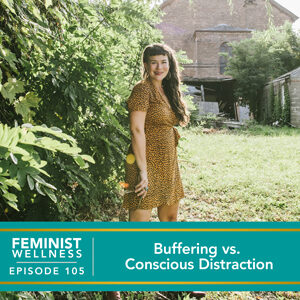 Buffering vs. Conscious Distraction