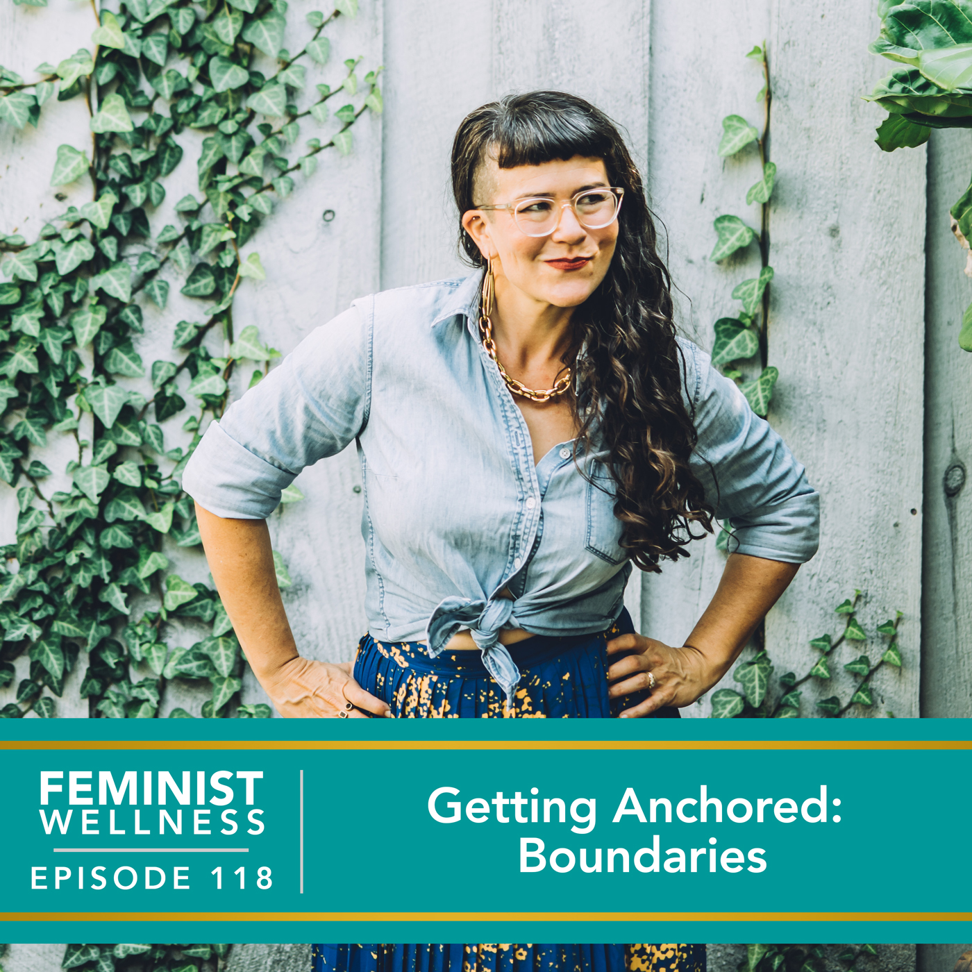 Feminist Wellness with Victoria Albina | Getting Anchored: Boundaries