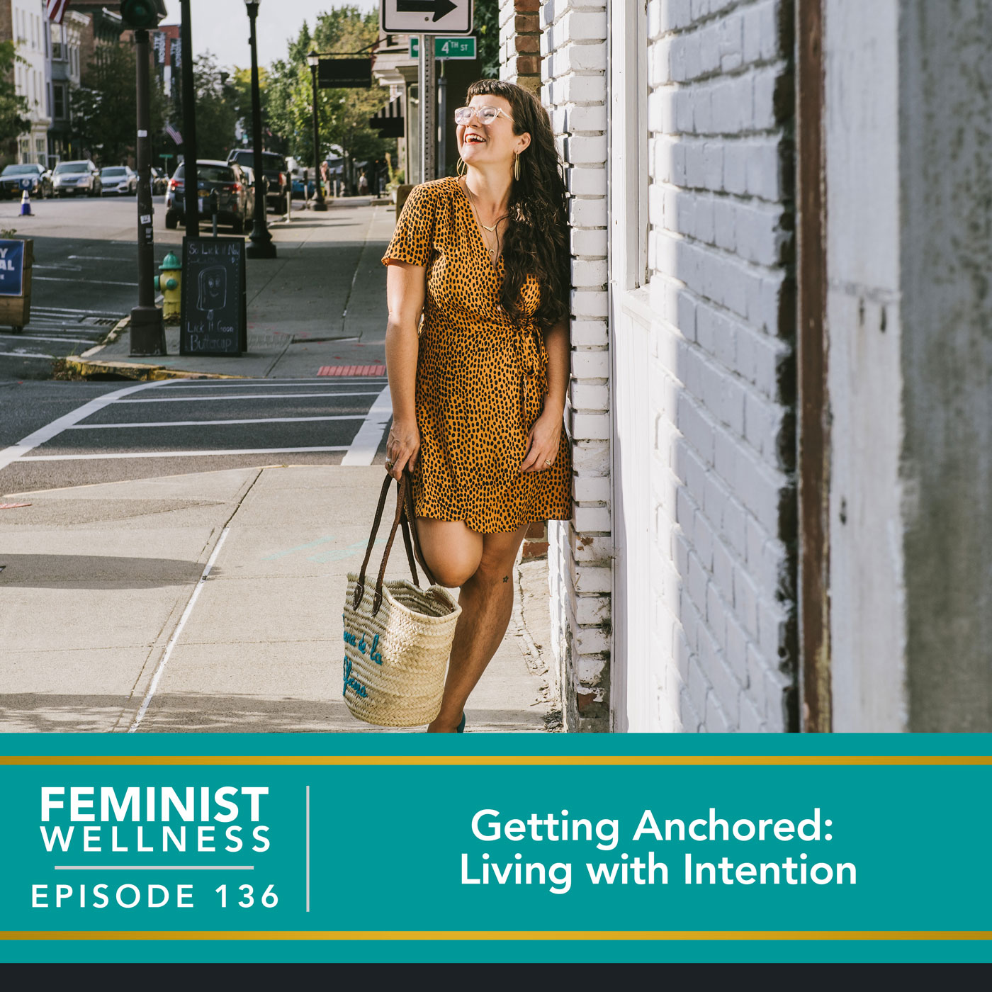 Feminist Wellness with Victoria Albina | Getting Anchored: Living with Intention