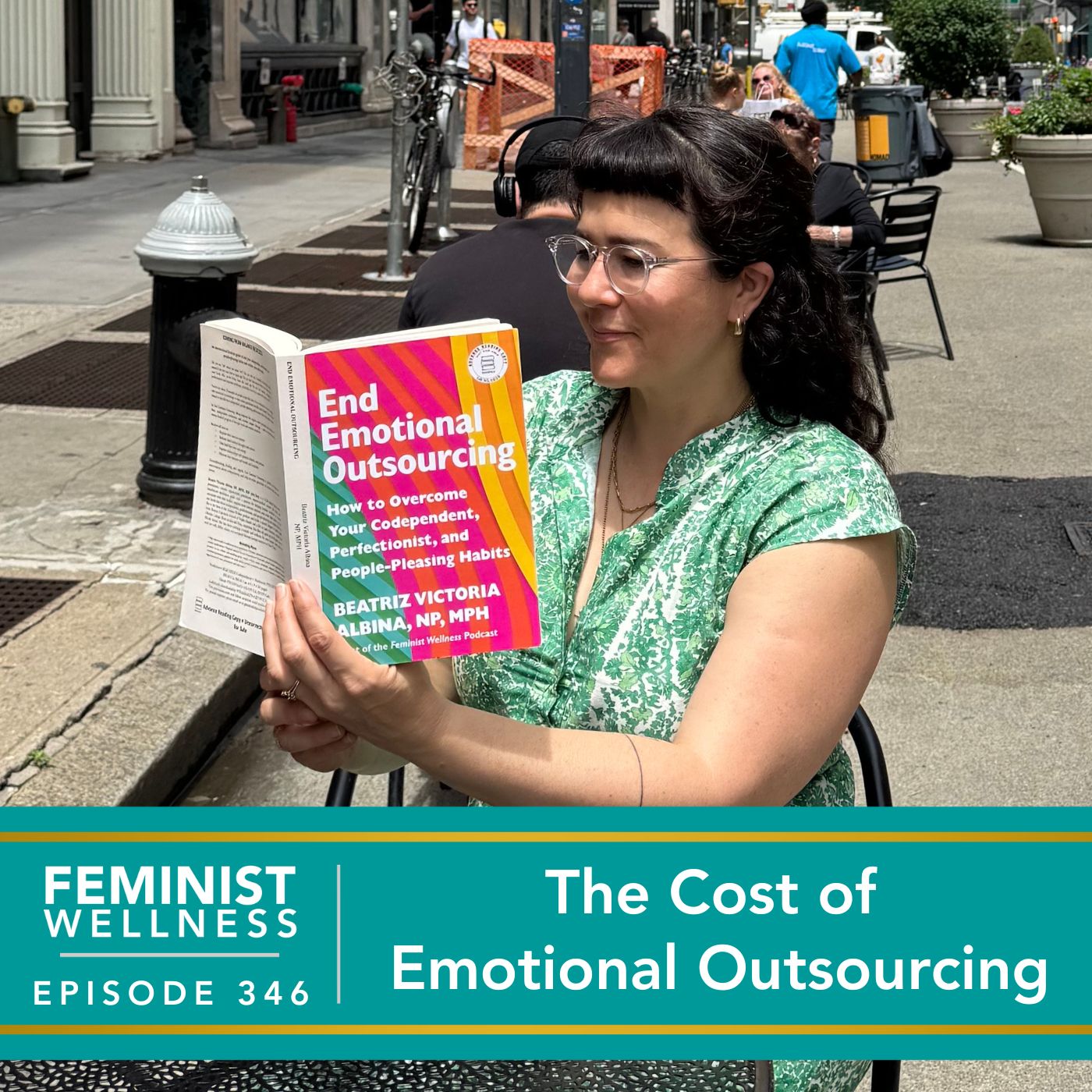 Feminist Wellness with Beatriz Victoria Albina | The Cost of Emotional Outsourcing