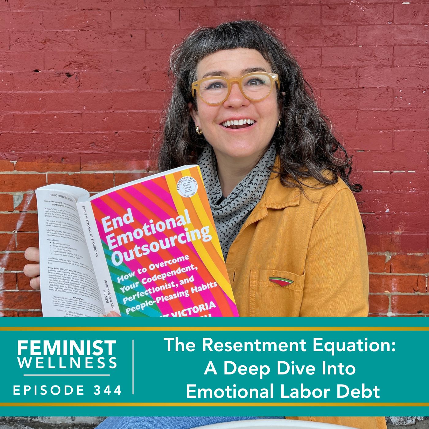 Feminist Wellness with Beatriz Victoria Albina | The Resentment Equation: A Deep Dive Into Emotional Labor Debt