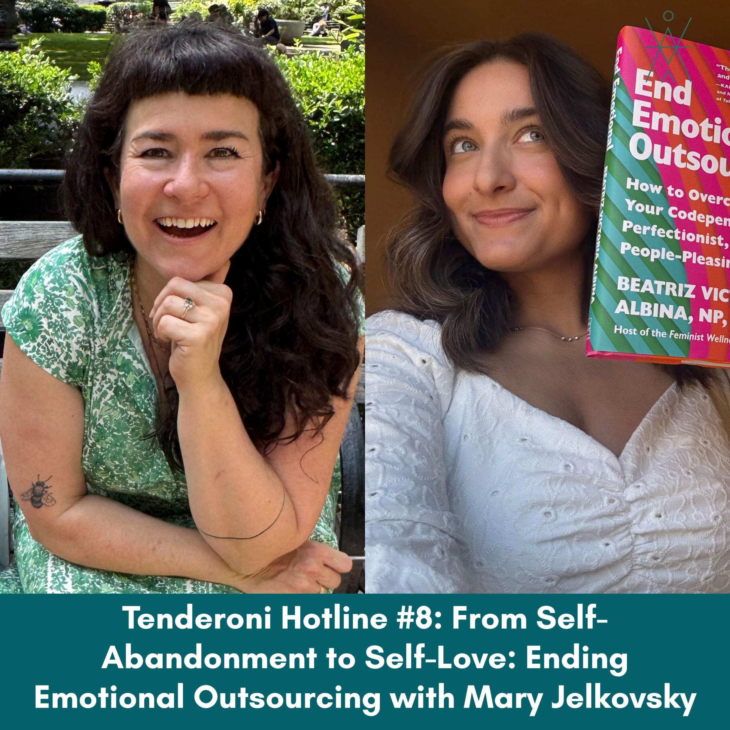 From Self-Abandonment to Self-Love: Ending Emotional Outsourcing with Mary Jelkovsky