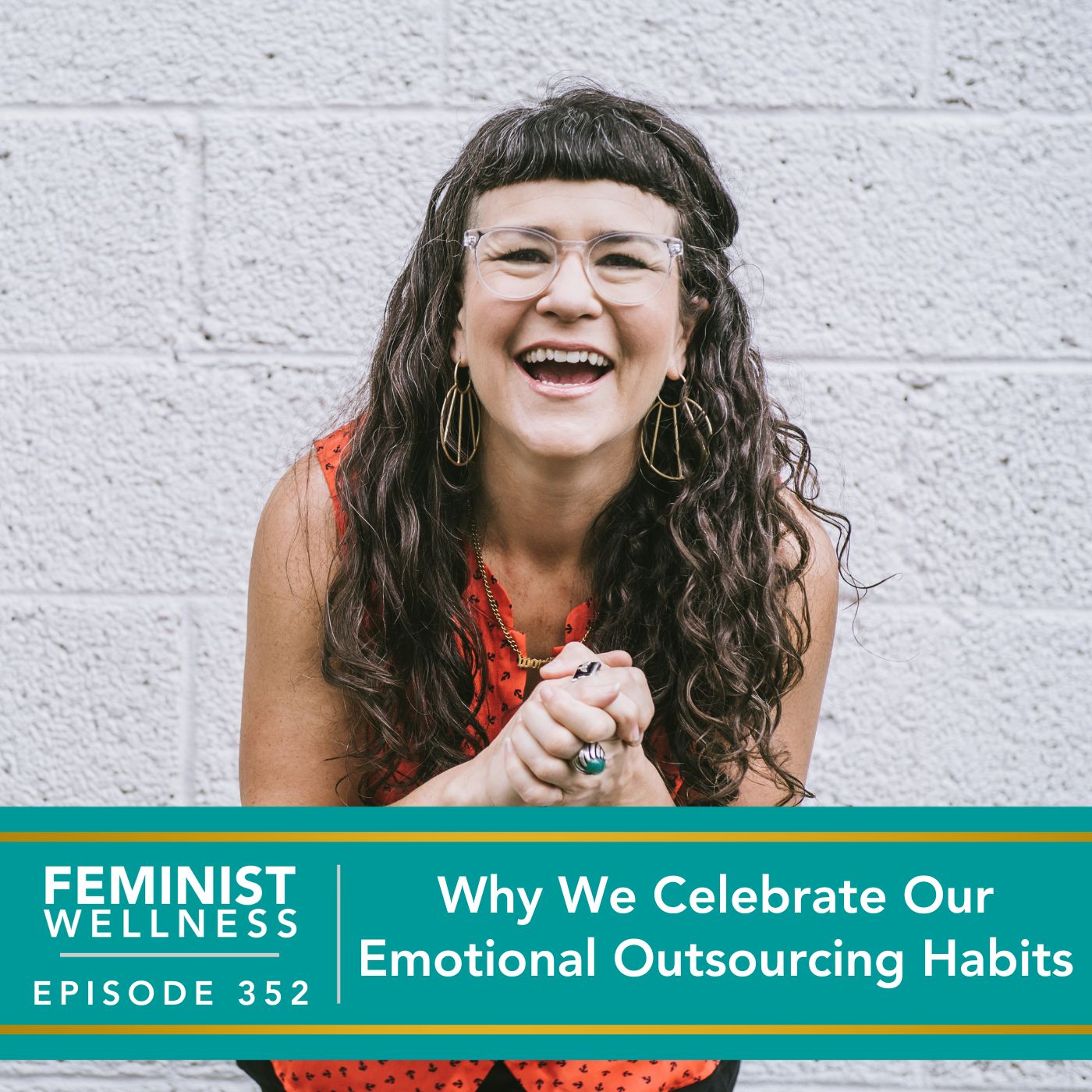 Feminist Wellness with Beatriz Victoria Albina | Why We Celebrate Our Emotional Outsourcing Habits