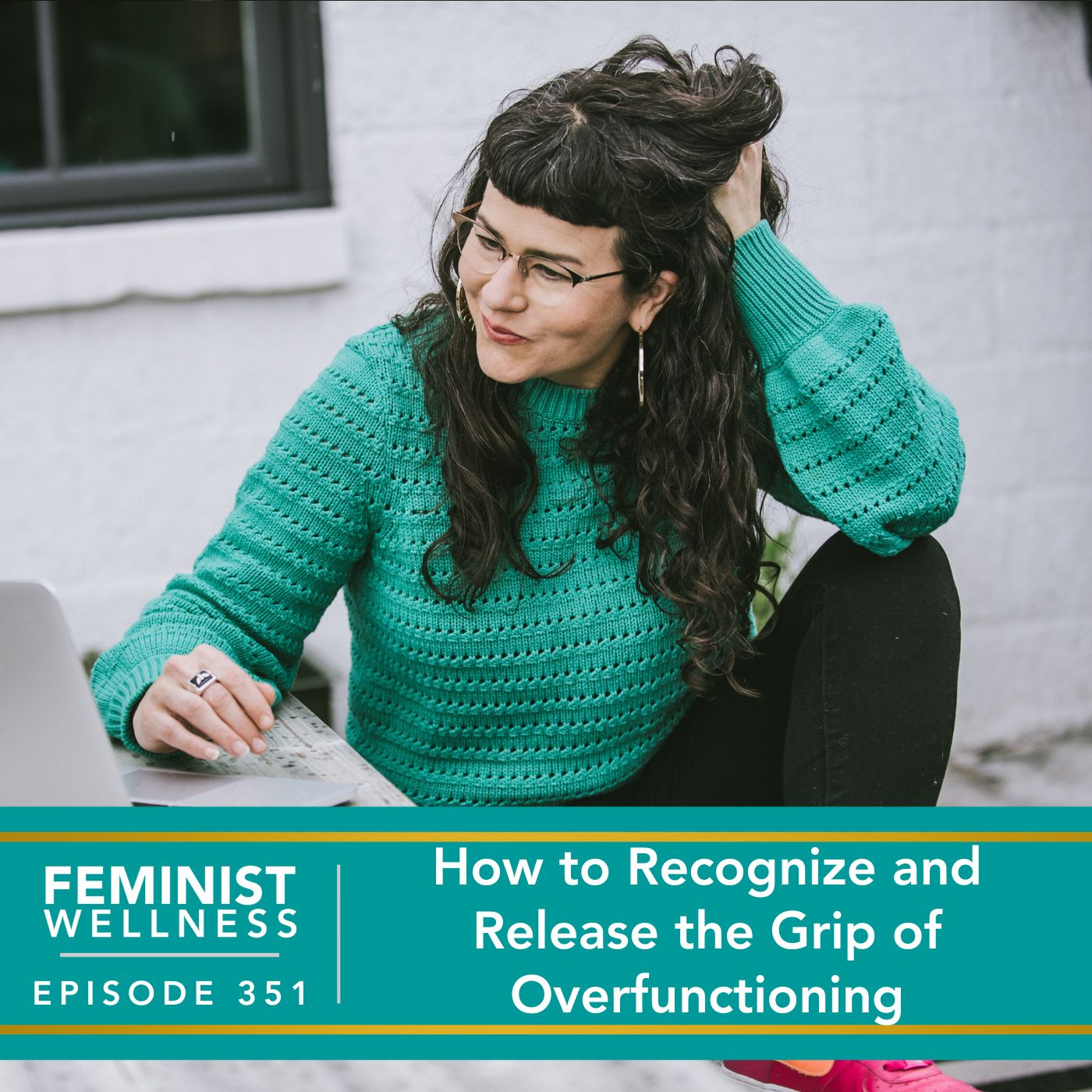 Feminist Wellness with Beatriz Victoria Albina | How to Recognize and Release the Grip of Overfunctioning
