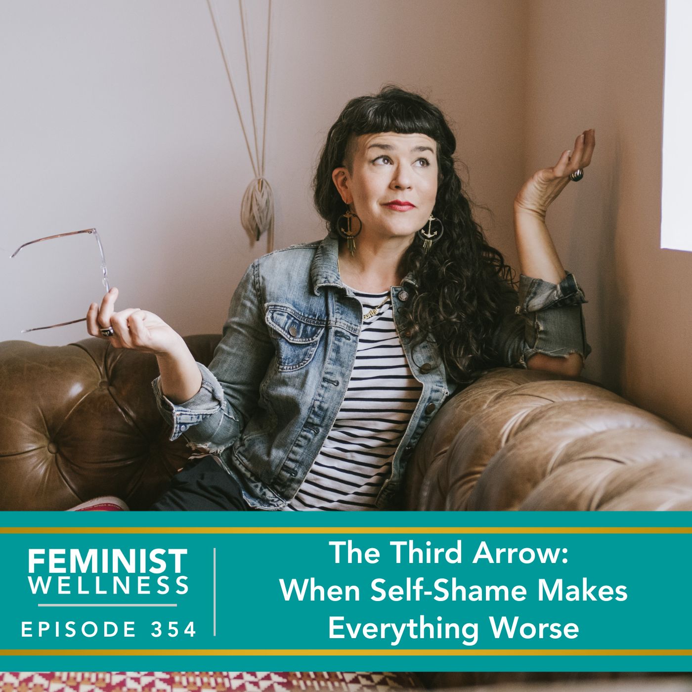 Feminist Wellness with Beatriz Victoria Albina | The Third Arrow: When Self-Shame Makes Everything Worse