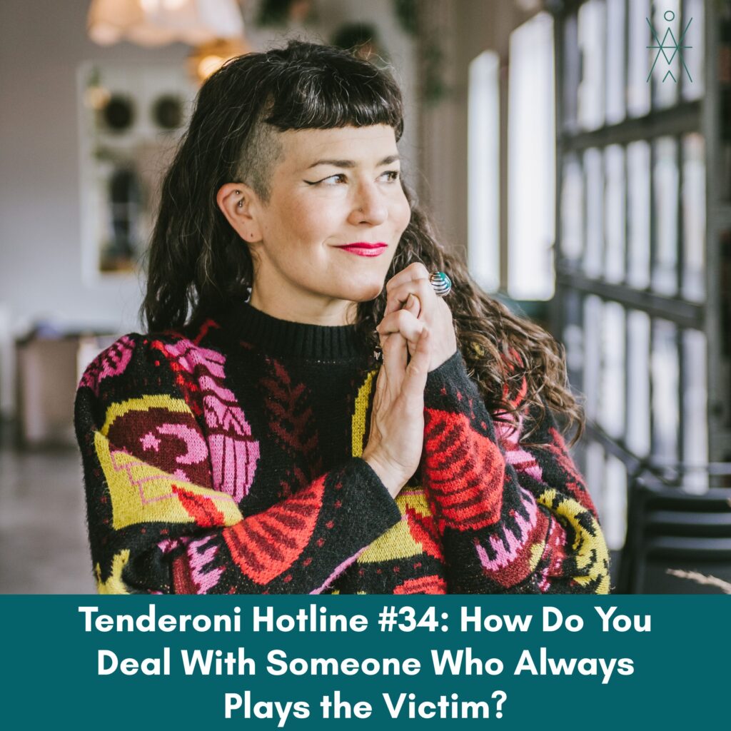 Deal With Someone Who Always Plays the Victim